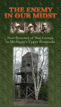 Link to Documentary (2004): The Enemy in Our Midst: ... Michigan's Upper Peninsula
